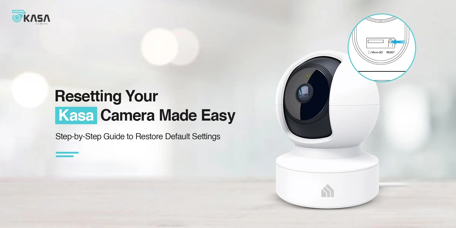how to reset Kasa camera